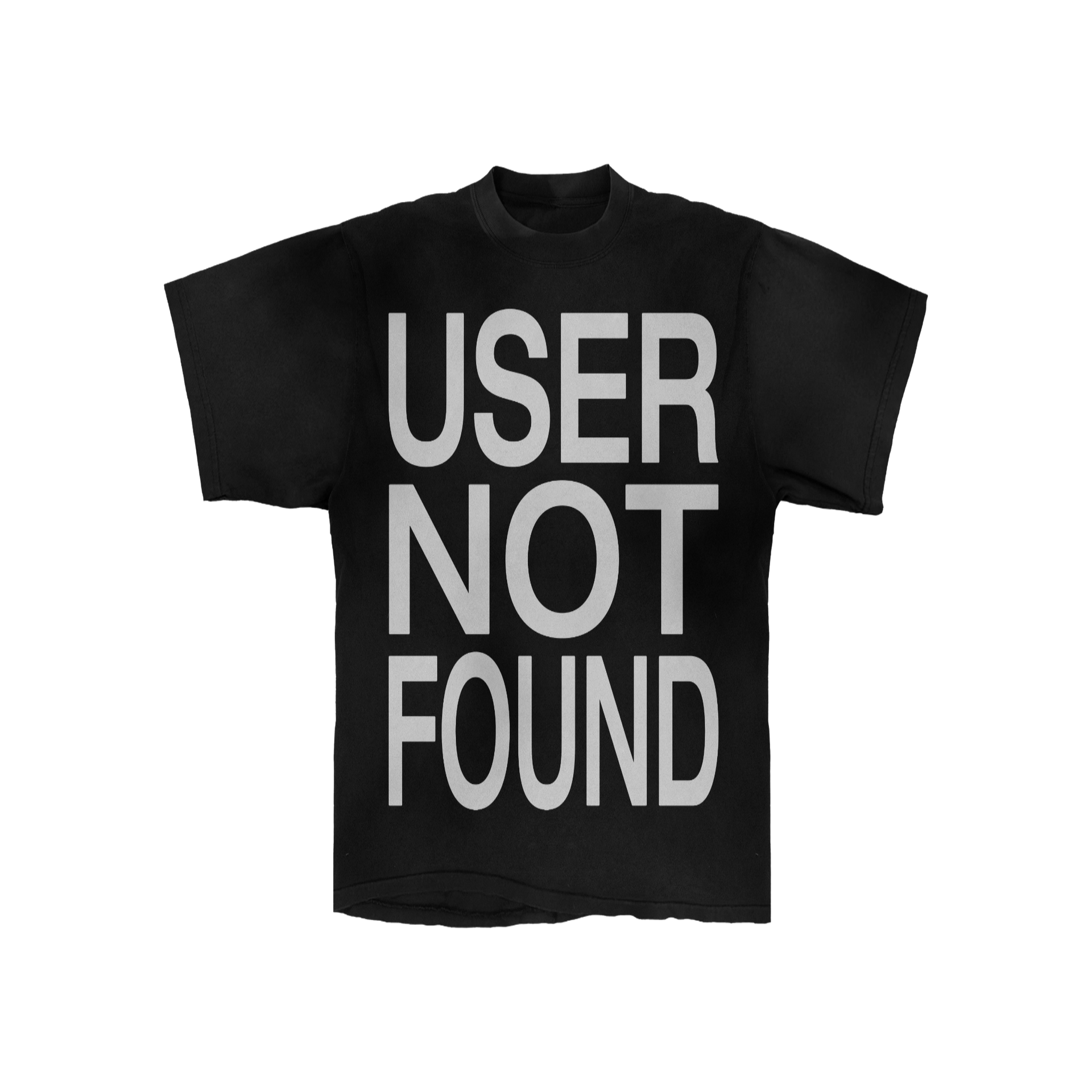 “USER NOT FOUND” TEE